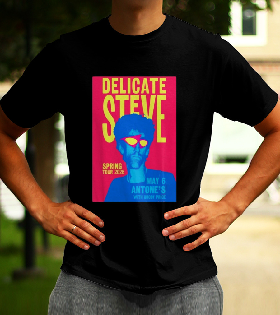 Delicate Steve Spring Tour 2026 May 6 Antone's With Brody Price T-Shirt