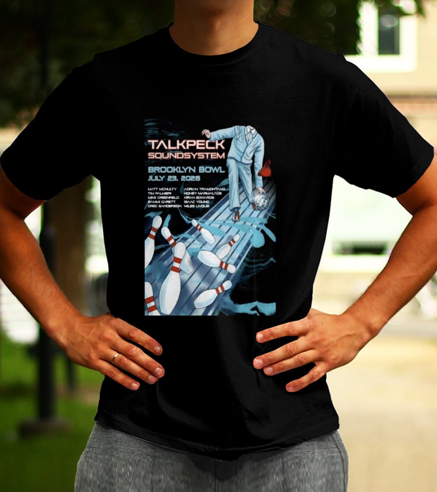 TalkBack Sound System 7 23 2026 Brooklyn NY T-Shirt