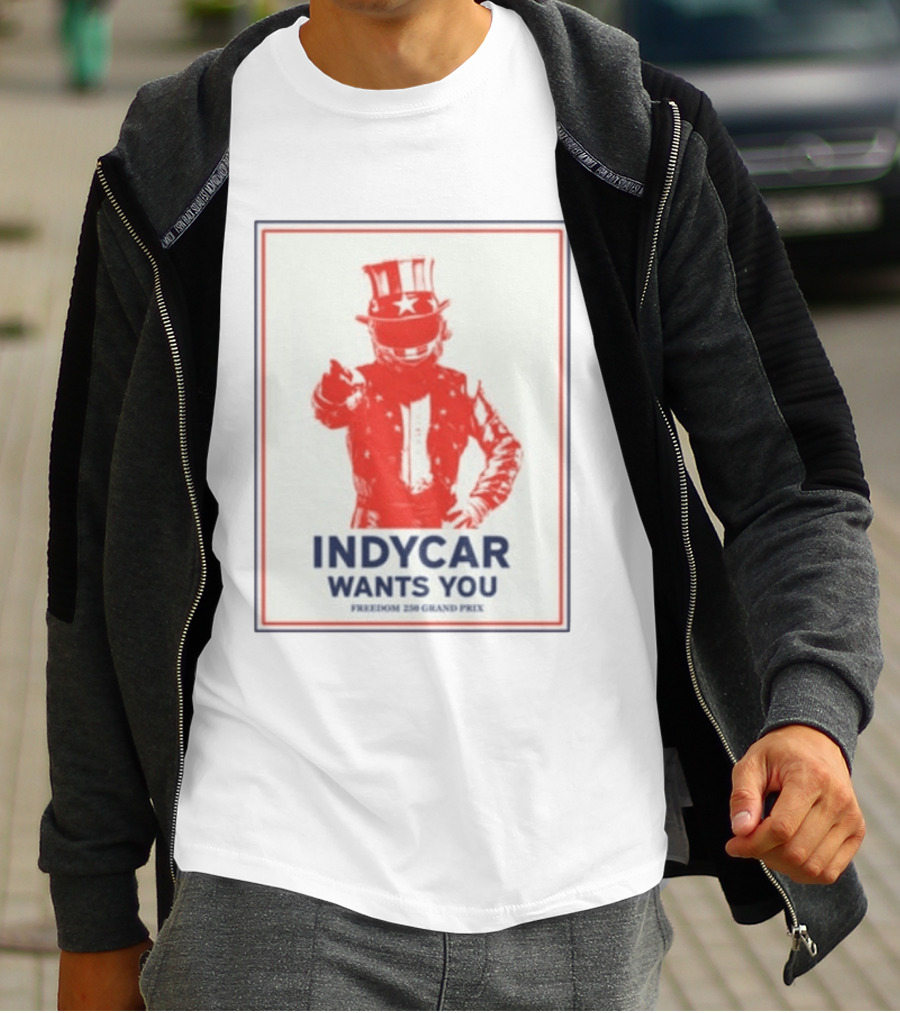 INDYCAR Wants You Freedom 250 Grand Prix Uncle Sam Racing T-Shirt
