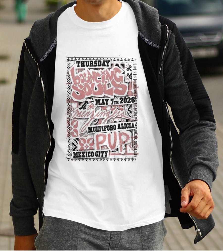 Thursday Mexico City The Bouncing Souls May 7 2026 Pup Event T-Shirt