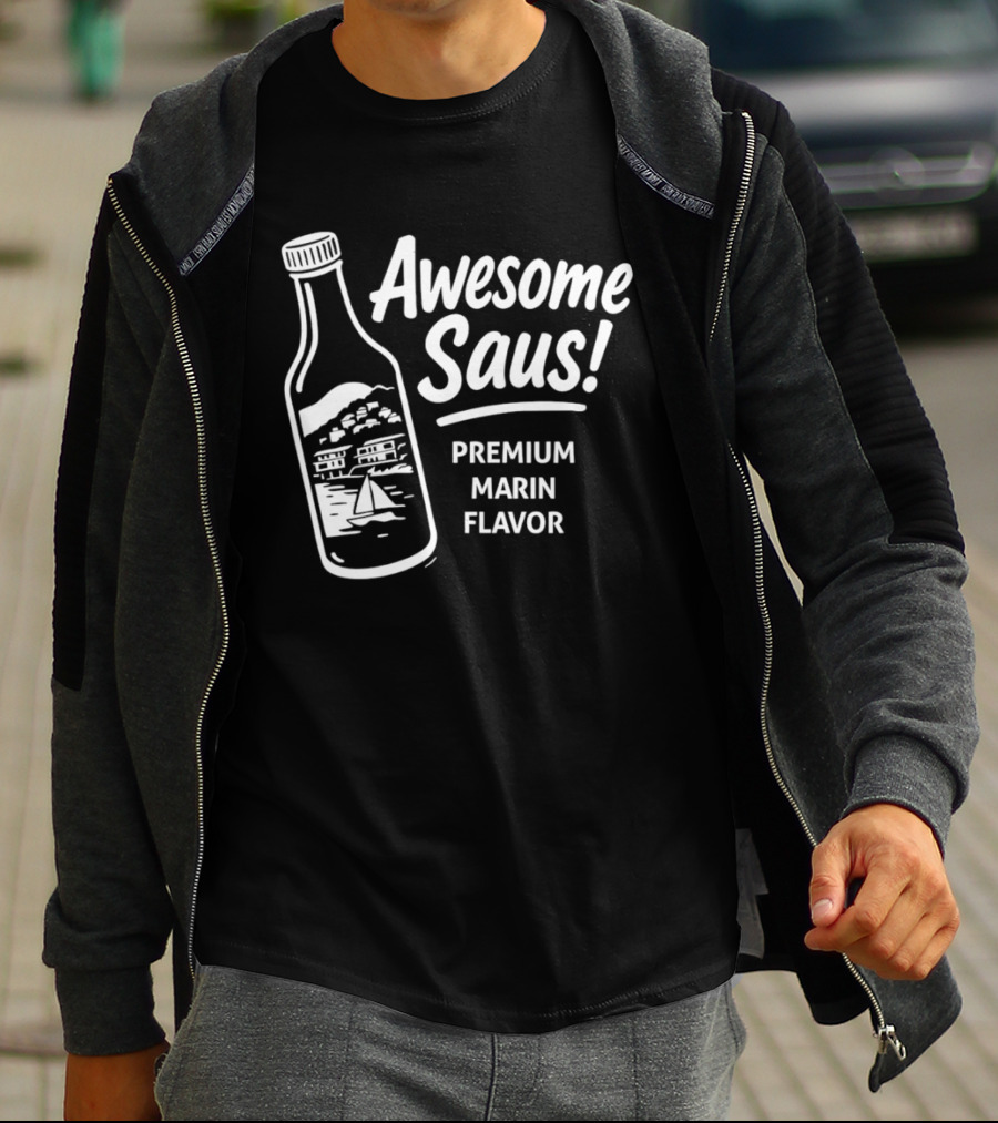 Awesome Saus Premium Marin Flavor T-Shirt