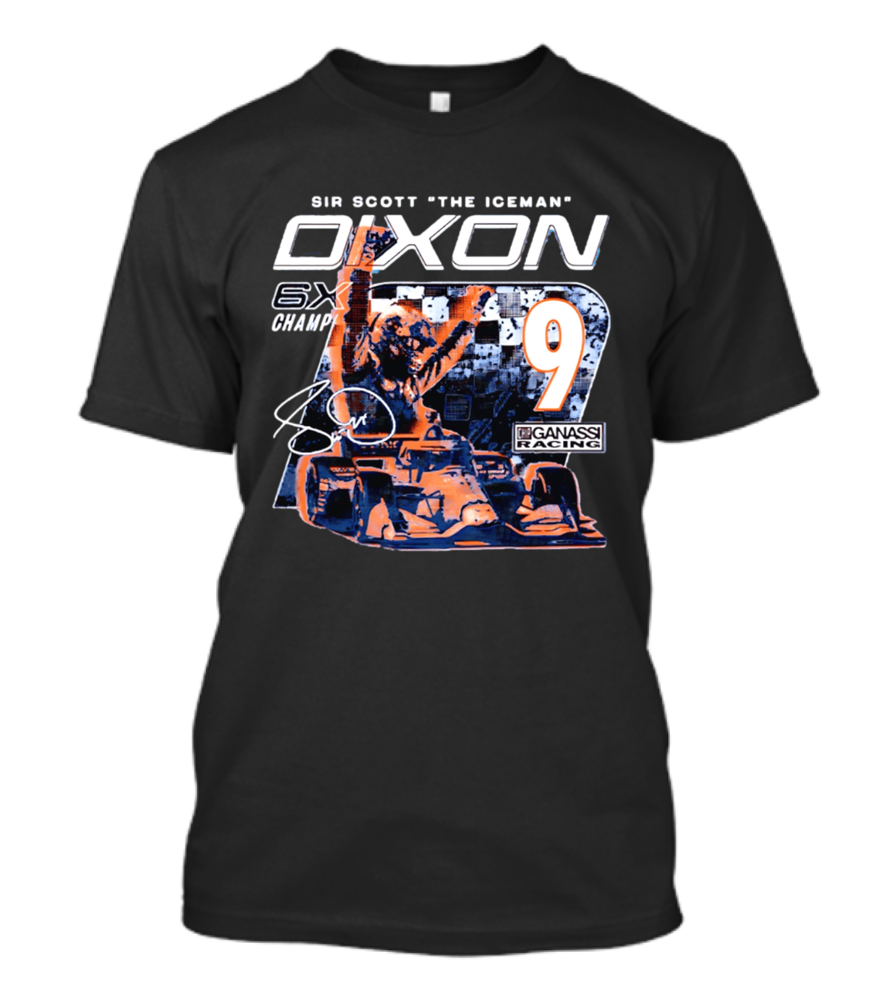 Sir Scott "the Iceman" Dixon 6x Champ 9 Ganassi Racing T-Shirt