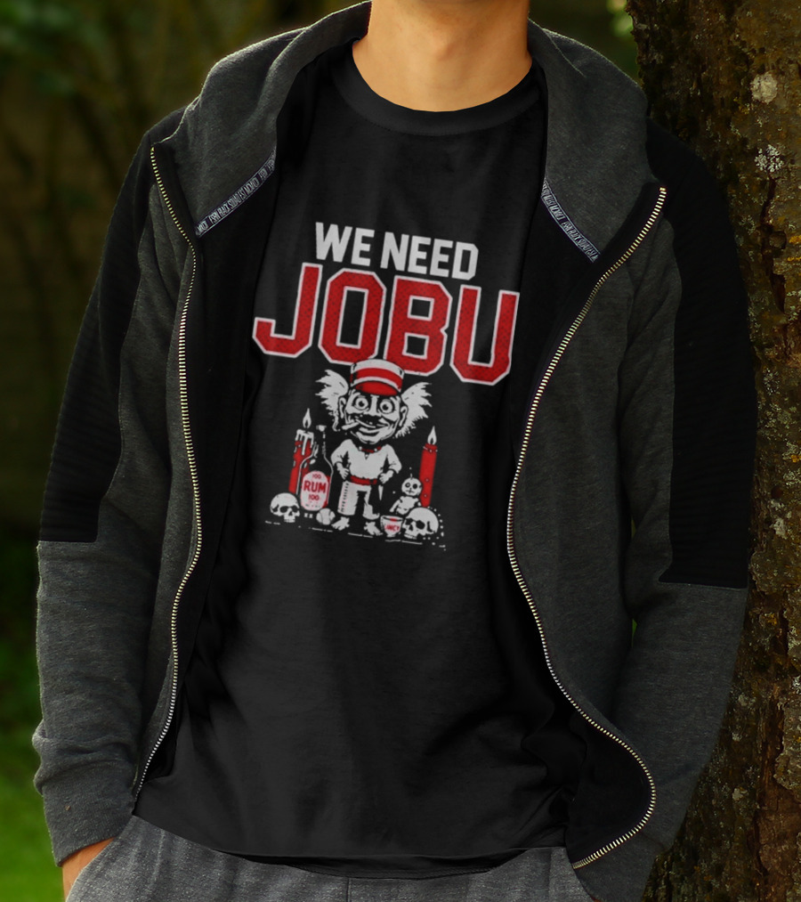 Cincinnati Reds We Need Jobu Rum Candles Baseball T-Shirt