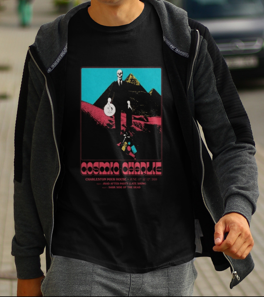 Cosmic Charlie Charleston Pour House June 11 12 2026 JRAD After Party Dark Side Of The Dead T-Shirt