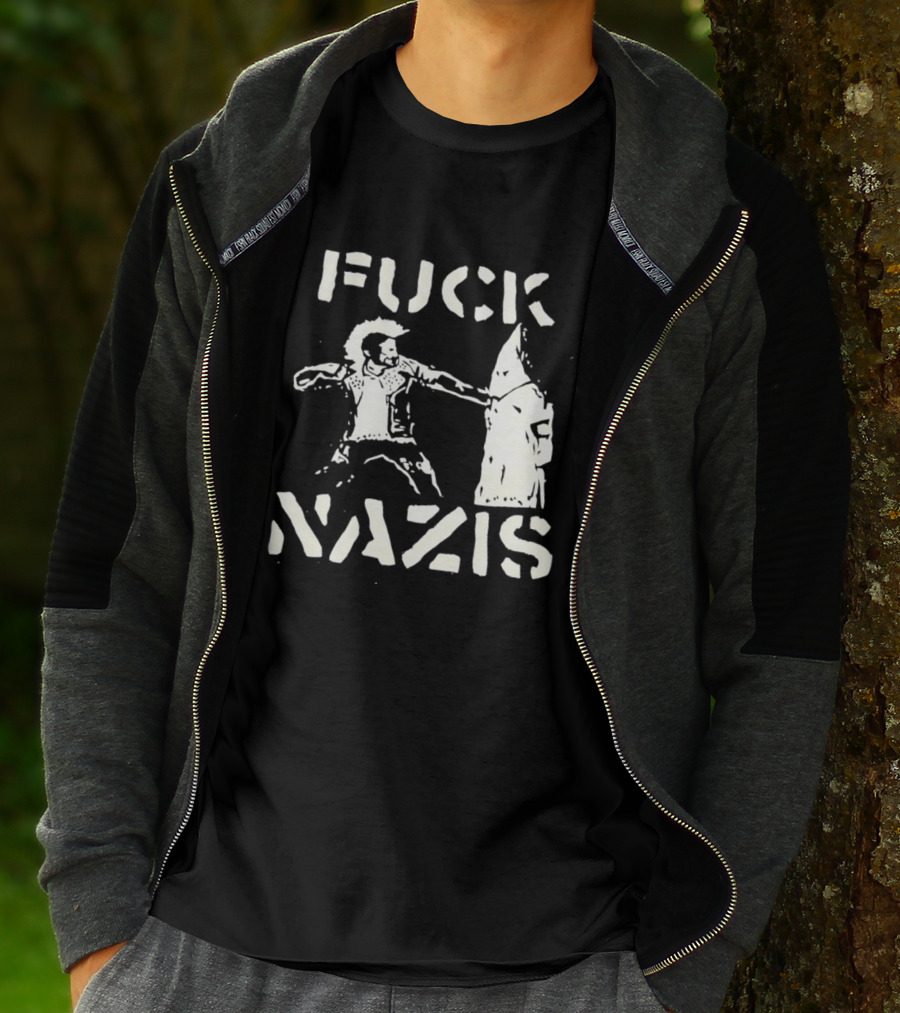 F*** Nazis Anti Racism Statement KKK Rejection T-Shirt