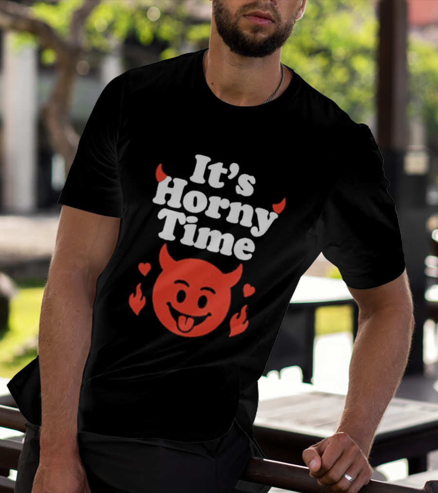 It's Horny Time Devil Red Face With Flames And Hearts T-Shirt