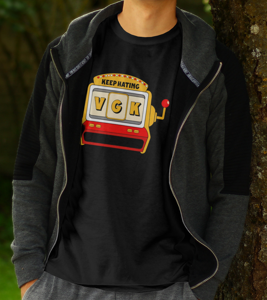 Keep Hating VGK Slot Machine T-Shirt