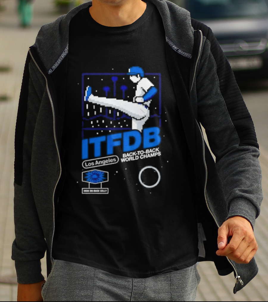 Los Angeles Dodgers ITFDB Kick Celly Back To Back World Champs T-Shirt
