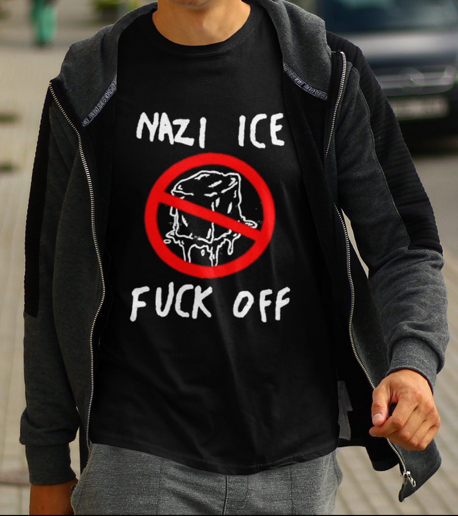 Nazi Ice Fuck Off Symbol Anti Ice Cube Message T-Shirt