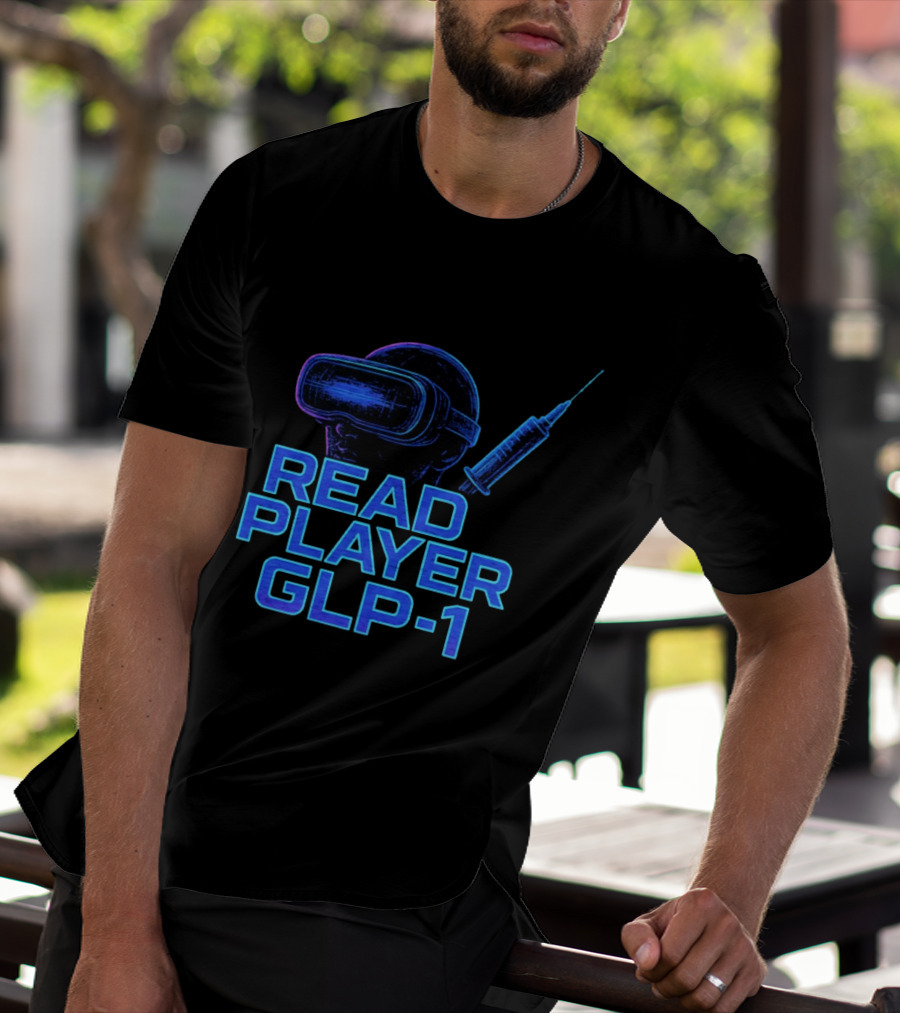 Read Player GLP 1 Virtual Reality Syringe T-Shirt