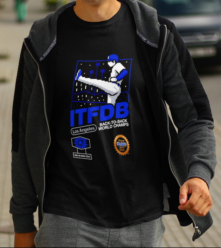 Los Angeles ITFDB Back To Back World Champs Dodgers T-Shirt