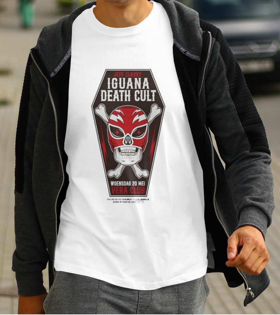 Jeff Clarke Iguana Death Cult Woensdag 20 Mei Vera Club T-Shirt