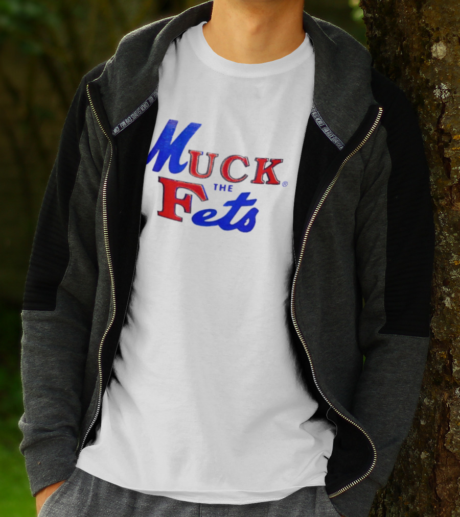 Muck The Fets Mets Rivalry Fans T-Shirt