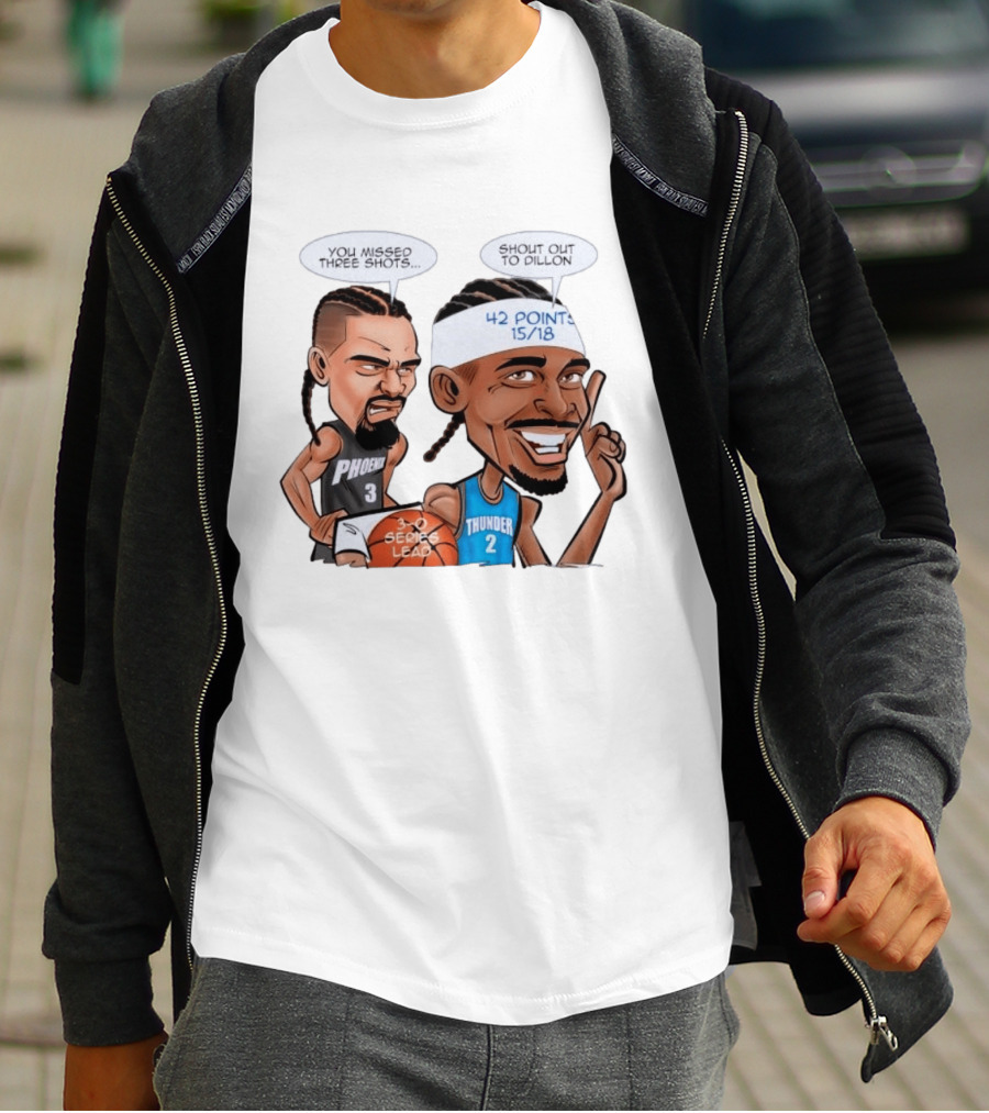 Shai Gilgeous Alexander Shout Out To Dillon Caricature 42 Points OKC Thunder T-Shirt