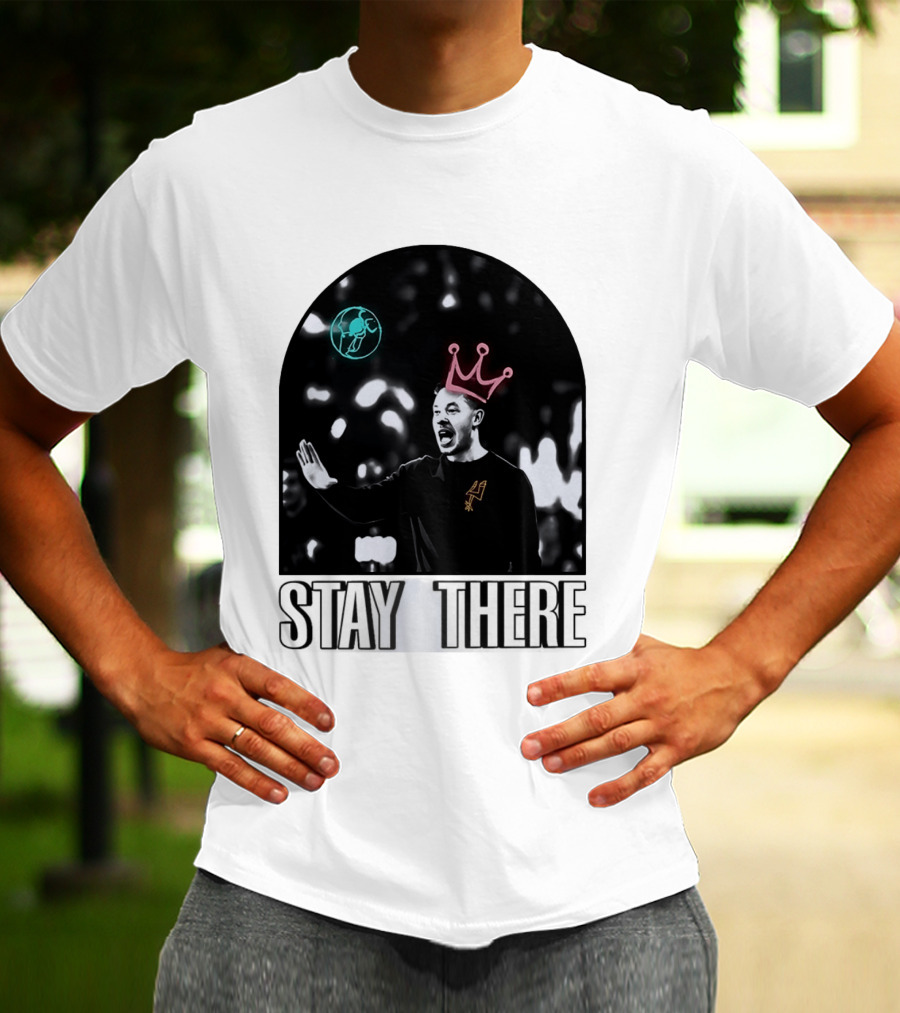 Stay There King Mitch Johnson San Antonio Spurs Coach NBA T-Shirt