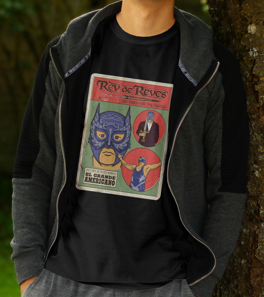 Rey De Reyes Destined For The Sword 2023 Winner El Grande Americano WWE Lucha Libre T-Shirt
