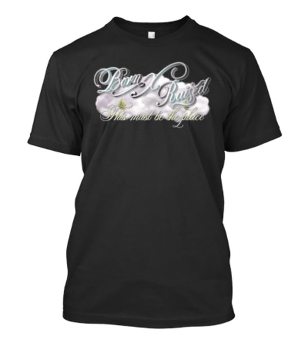 Born X Raised This Must Be The Place Cursive Font White Yellow And Blue T-Shirt