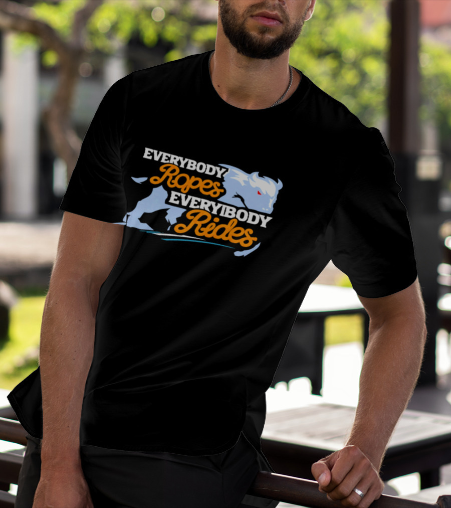 Buffalo Sabres Everybody Ropes Everybody Rides T-Shirt