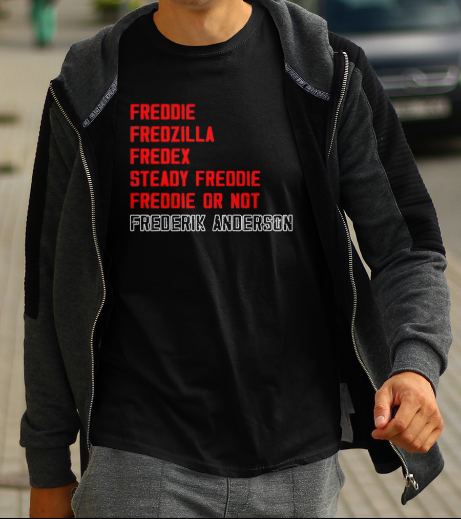 Frederik Andersen Freddie Fredzilla Fredex Steady Freddie Or Not Carolina Hurricanes T-Shirt