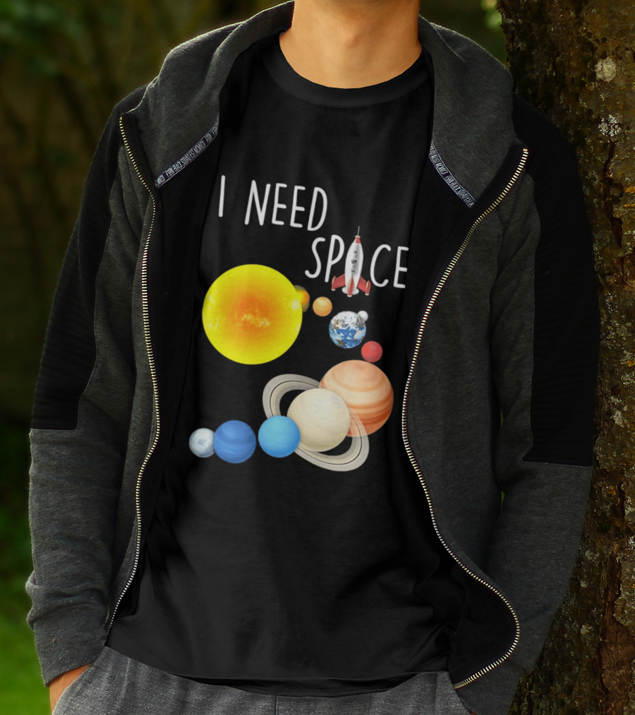 I Need Space With Sun Planets Rocket Earth Saturn Jupiter Mars T-Shirt