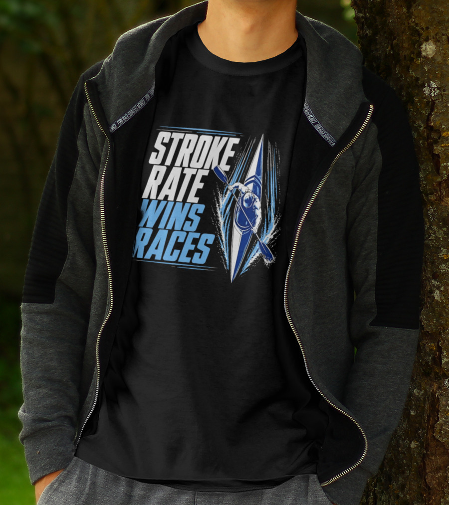 Stroke Rate Wins Races Kayak Paddle Power Motivation T-Shirt