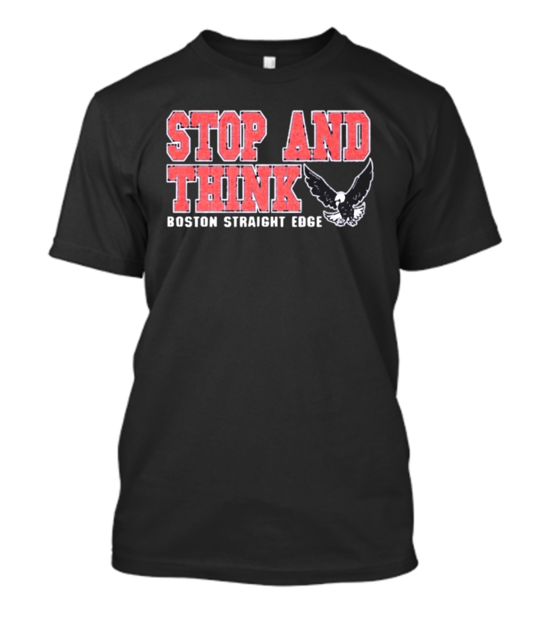 Stop And Think Boston Straight Edge Bold Eagle T-Shirt