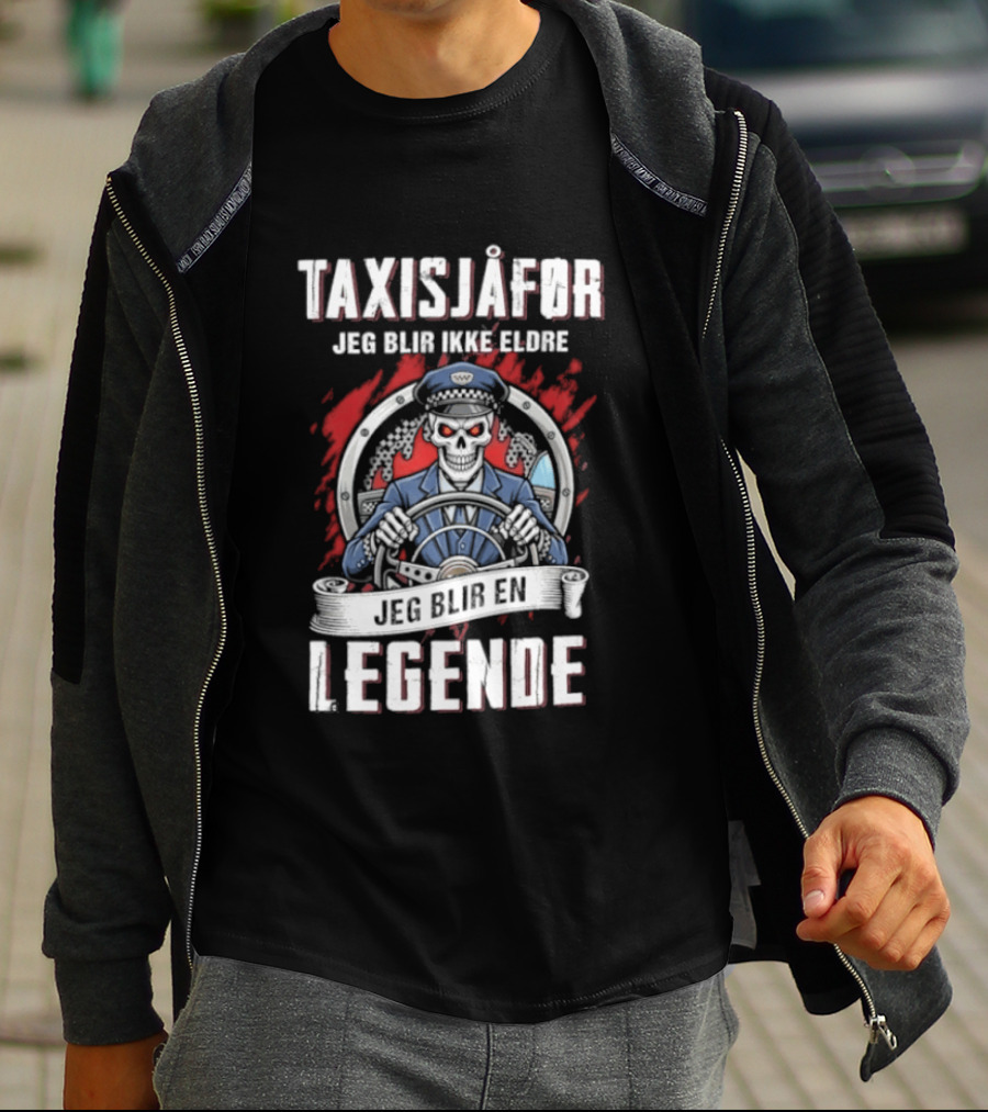 Taxisjafor Jeg Blir Ikke Eldre Jeg Blir En Legende Skull Steering Wheel Red Flame T-Shirt