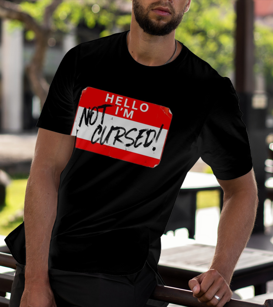 Hello I'm Not Cursed Name Tag Red Plaque T-Shirt