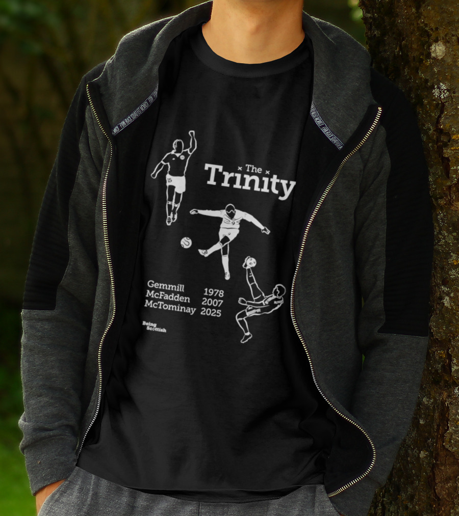 The Trinity Goals Gemmill 1978 McFadden 2007 McTominay 2025 Scottish Football Legends T-Shirt