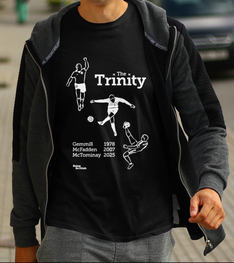 The Trinity Goals Gemmill 1978 McFadden 2007 McTominay 2025 Scottish Football Legends T-Shirt