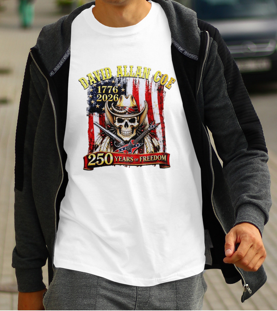 David Allan Coe 1776 2026 Skull Cowboy Hat American Flag 250 Years Of Freedom T-Shirt