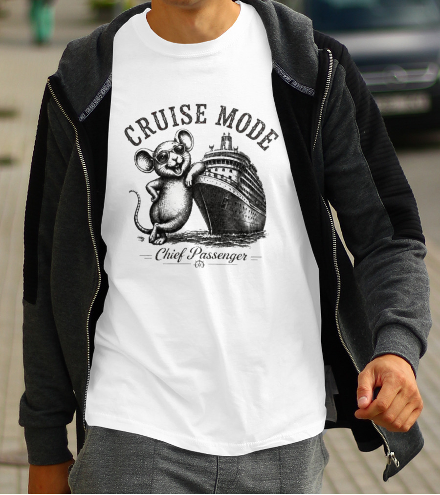CRUISE MODE Chief Passenger Mouse And Ship T-Shirt