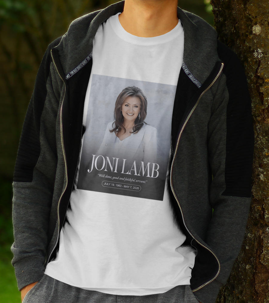 Joni Lamb July 19 1960 May 7 2026 Well Done Good And Faithful Servant T-Shirt