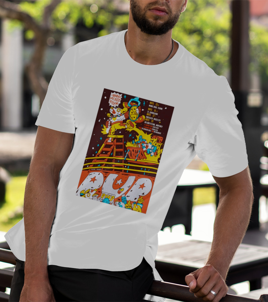 2026 Mexico Tour PUP Foro Indio Tijuana Guadalajara Mexico City Monterrey Show May 7 Headliner Bouncing Souls Mezcales T-Shirt