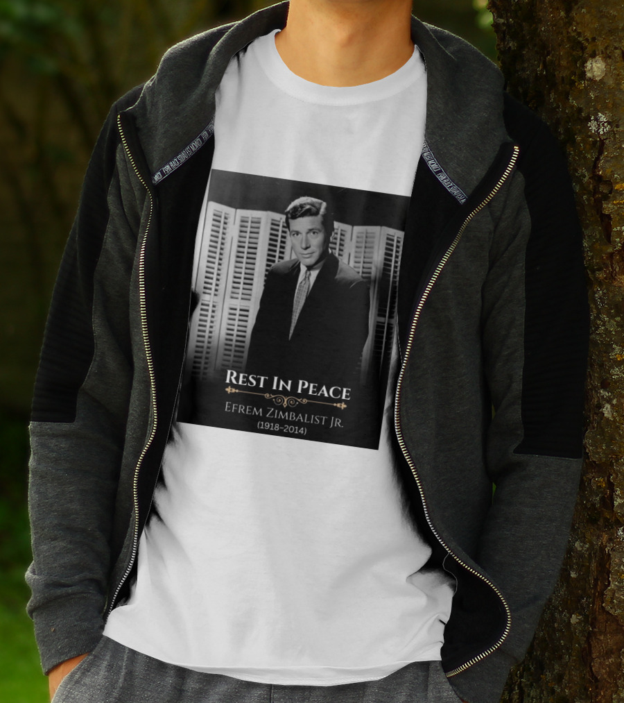 Rest In Peace Efrem Zimbalist Jr. 1918 2014 T-Shirt