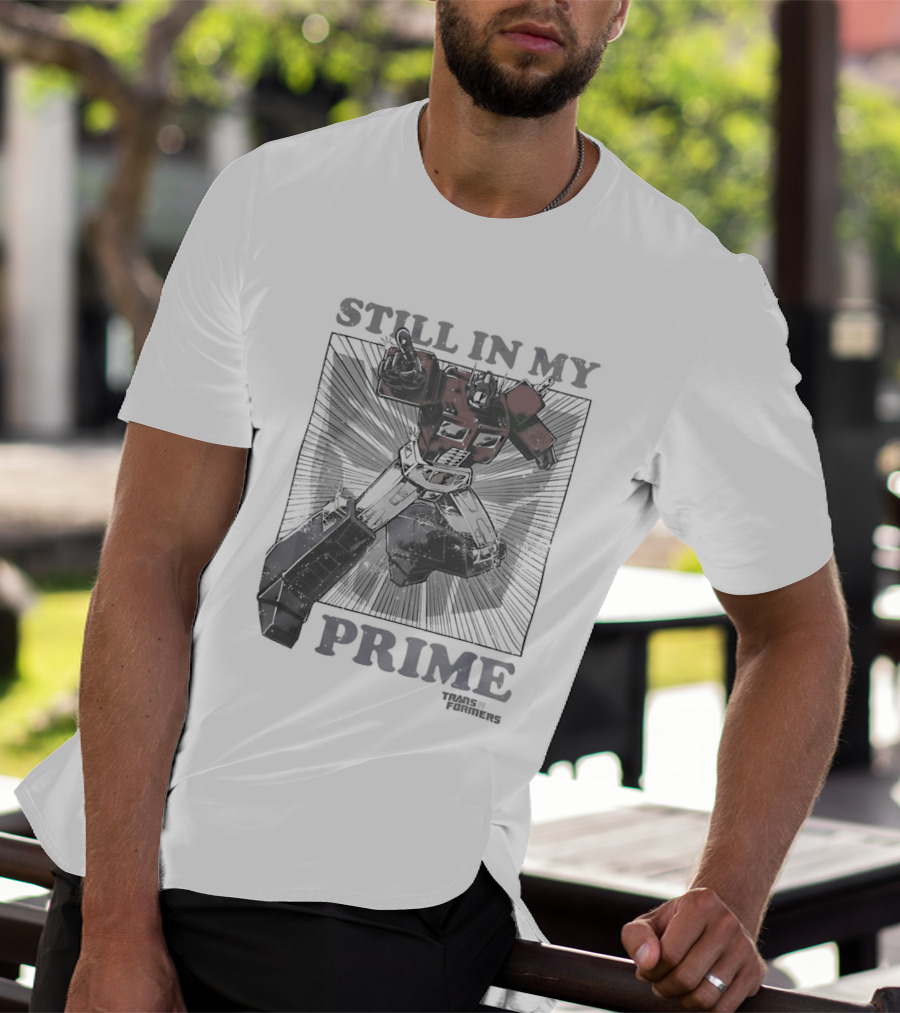 Still In My Prime Transformers Father's Day Dad T-Shirt