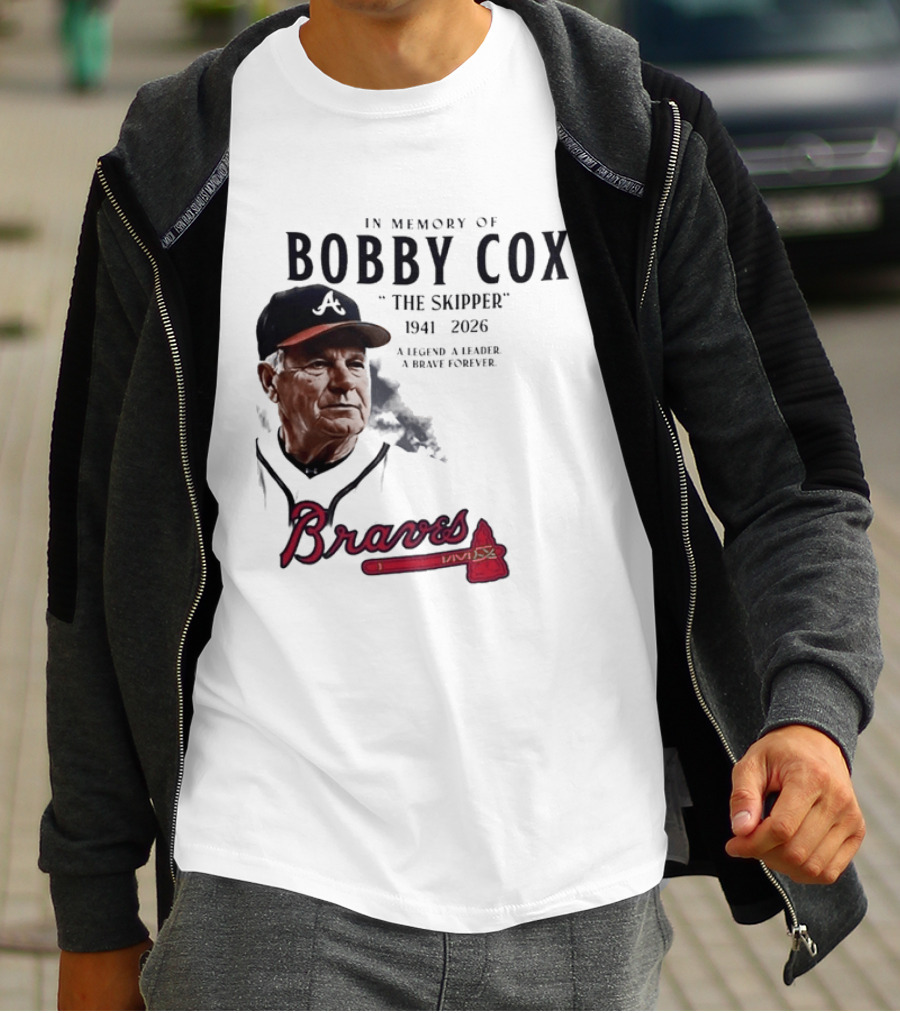 Atlanta Braves In Memory Of Bobby Cox The Skipper 1941 2026 A Legend A Leader A Brave Forever T-Shirt
