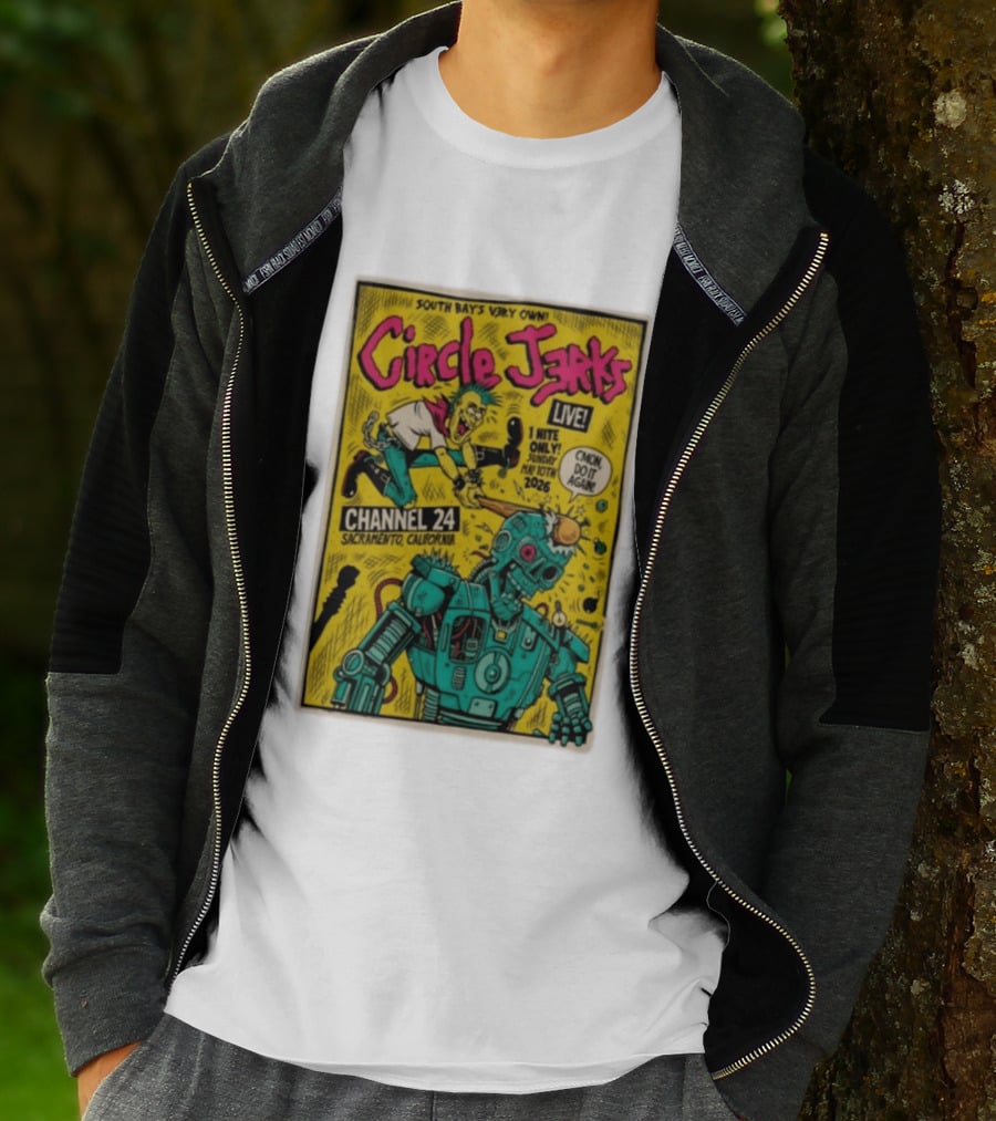 South Bay's Circle Jerks Live Sacramento Channel 24 May 10th 2026 T-Shirt
