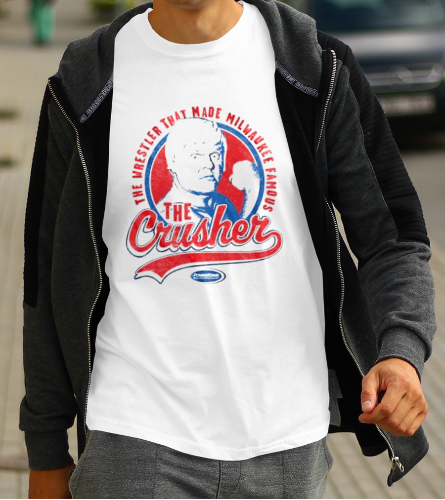 The Crusher The Wrestler That Made Milwaukee Famous T-Shirt