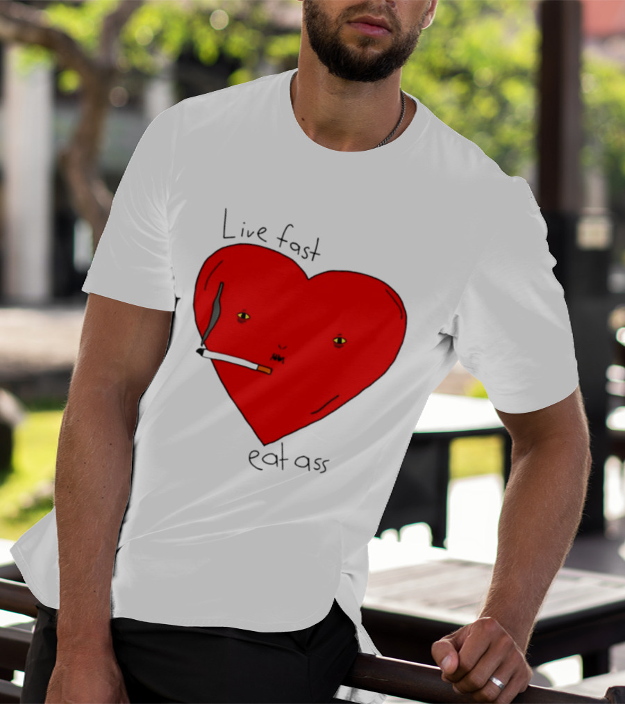 Live Fast Eat Ass Heart Smoking Cartoon T-Shirt