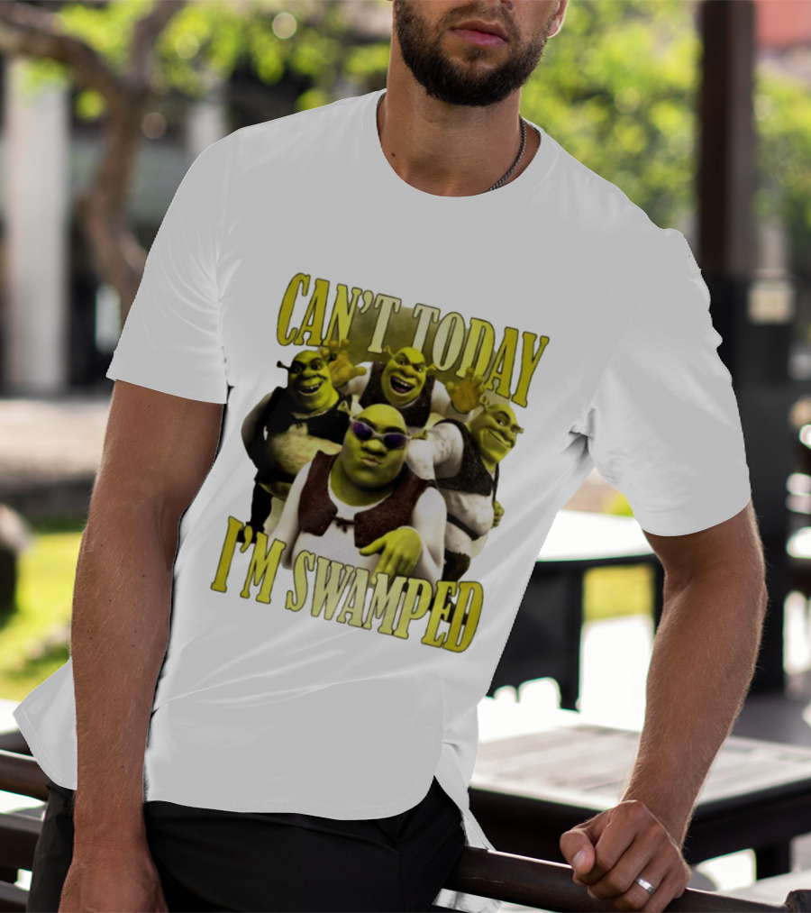 Can't Today I'm Swamped Shrek Characters Meme T-Shirt