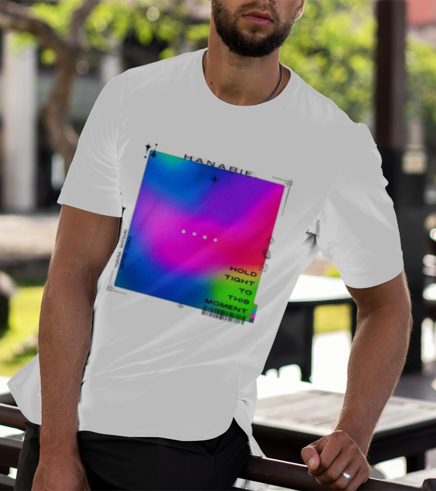 Hanabie Hold Tight To This Moment Vivid Neon Aesthetic T-Shirt