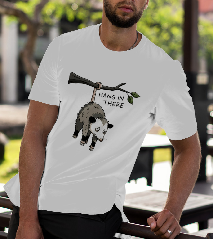 Hang In There Opossum Funny Animal Humor T-Shirt