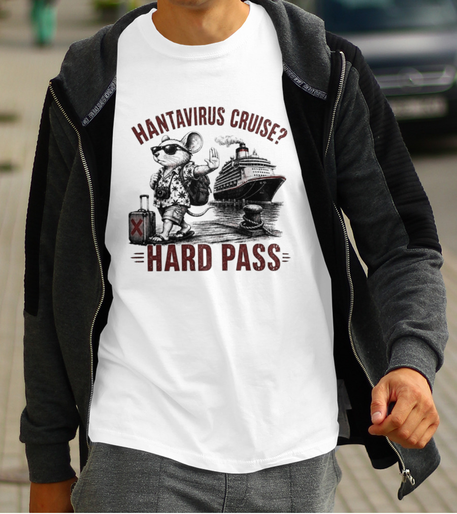 Hantavirus Cruise Hard Pass Vacation Mouse Suitcase Ship T-Shirt