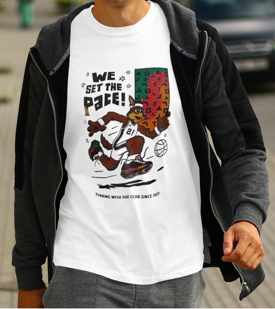 San Antonio Spurs We Set The Pace Running With The Club Since 1973 T-Shirt