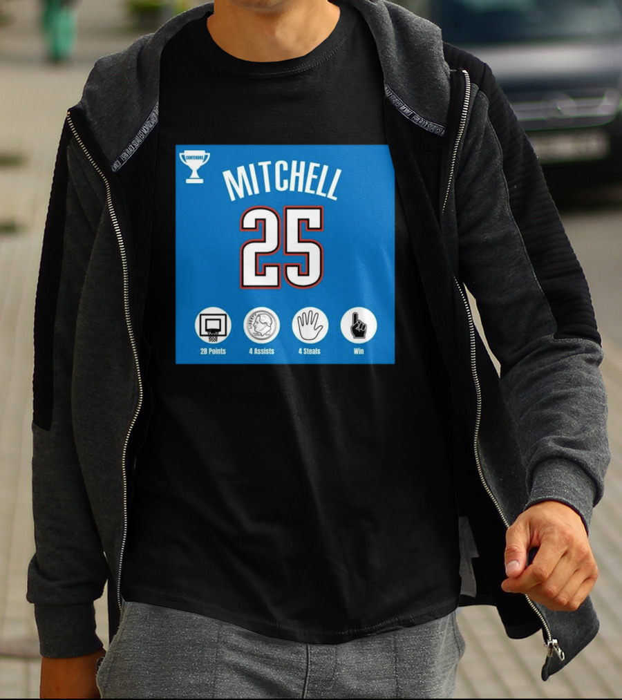Mitchell 25 MVP Contenders 28 Points 4 Assists 4 Steals Win T-Shirt