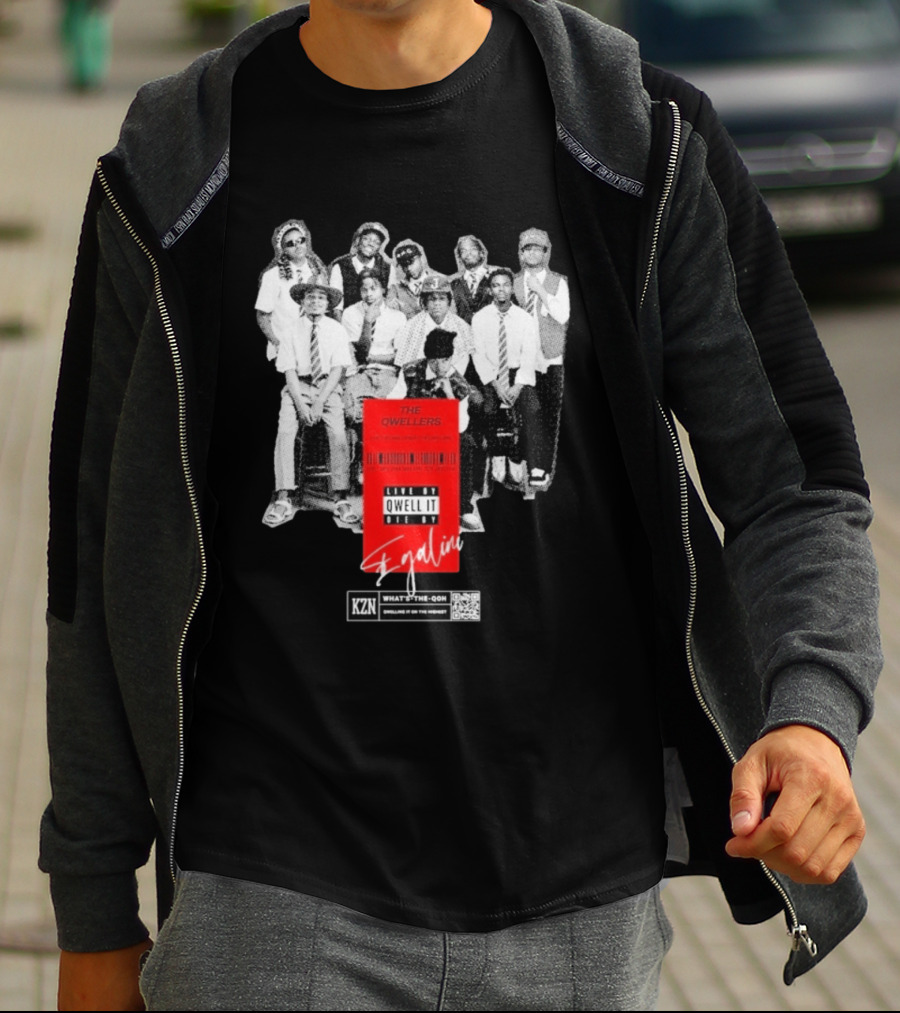 The Qwellers Live By Qwell It Die By Egalini KZN What's The QON Kwelling Is On The Inside T-Shirt