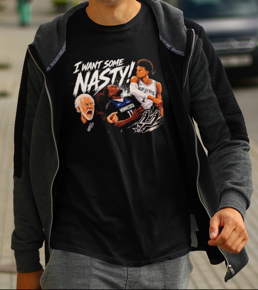 Gregg Popovich I Want Some Nasty Basketball Anthony Edwards Victor Wembanyama Spurs T-Shirt