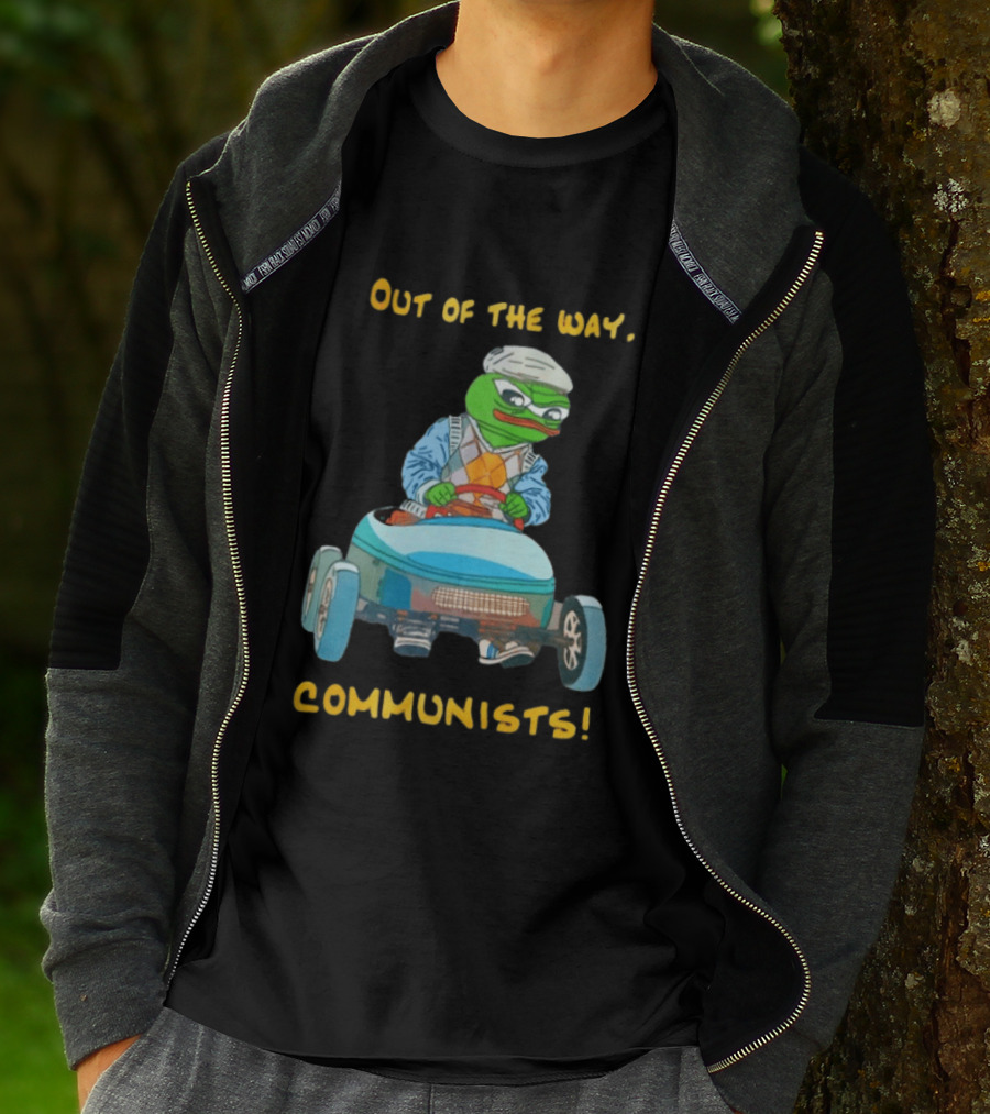 Out Of The Way Communists Pepe The Frog Karting Meme T-Shirt