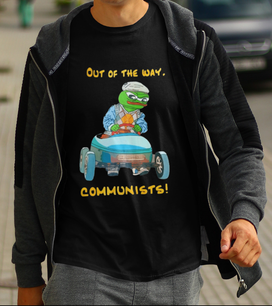Out Of The Way Communists Pepe The Frog Karting Meme T-Shirt